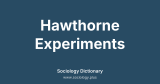 Hawthorne Experiments