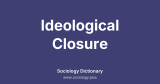 Ideological Closure