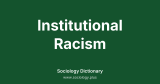Institutional Racism