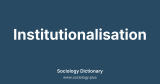 Institutionalisation