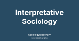 Interpretative Sociology