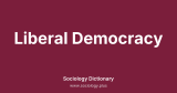 Liberal Democracy
