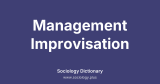 Management Improvisation