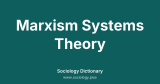 Marxism Systems Theory