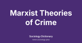 Marxist Theories of Crime