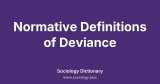 Normative Definitions of Deviance