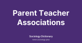 Parent Teacher Associations
