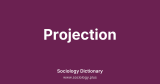 Projection
