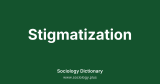 Stigmatization
