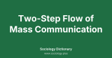 Two-Step Flow of Mass Communication