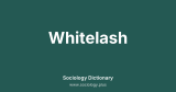Whitelash