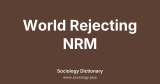 World Rejecting NRM